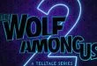 Official: The Wolf Among Us 2 will not be shown at Gamescom 2026